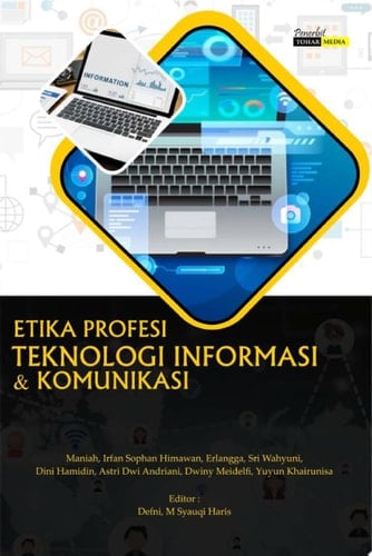 ETIKA PROFESI TEKNOLOGI INFORMASI DAN KOMUNIKASI