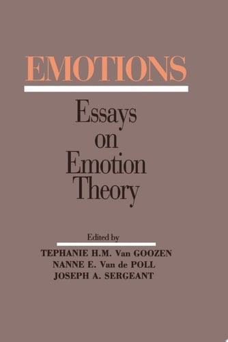 Emotions Essays on Emotion Theory