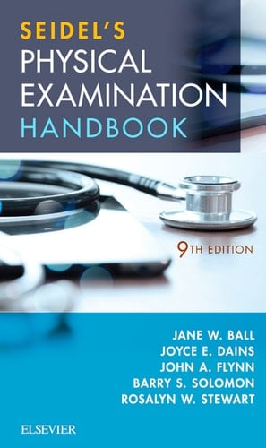 Seidel's Physical Examination Handbook An Interprofessional Approach