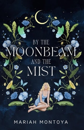 By the Moonbeam and the Mist The Esholian Institute Book 2