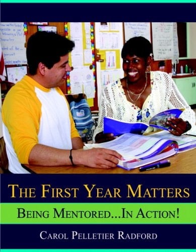 The First Year Matters: Being Mentored.....in Action