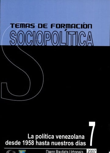 La política venezolana desde 1958 hasta nuestros días