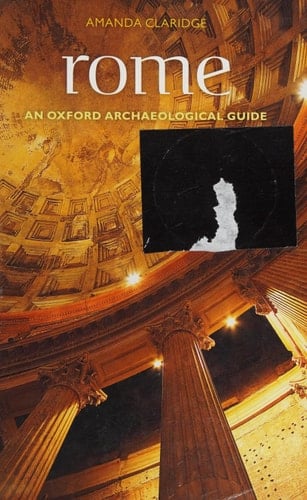 Rome An Oxford Archaeological Guide