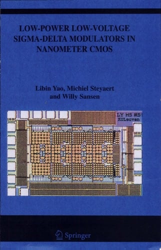 Low-Power Low-Voltage Sigma-Delta Modulators in Nanometer CMOS