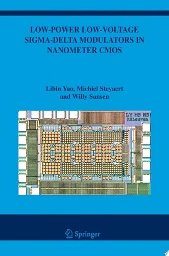 Low-Power Low-Voltage Sigma-Delta Modulators in Nanometer CMOS