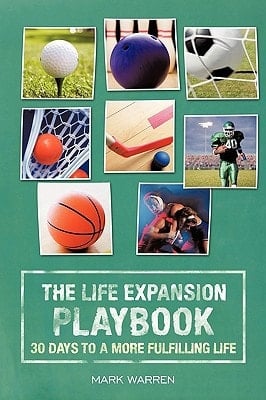 Life Expansion Playbook 30 Days to A More Fulfilling Life