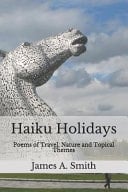 Haiku Holidays Poems of Nature and Travel