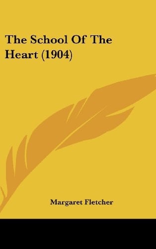 The School of the Heart (1904)