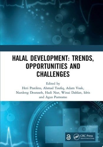 Halal Development: Trends, Opportunities and Challenges Proceedings of the 1st International Conference on Halal Development (ICHaD 2020), Malang, Indonesia, October 8, 2020