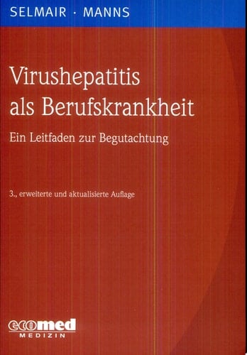Virushepatitis als Berufskrankheit ein Leitfaden zur Begutachtung