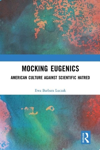 Mocking Eugenics