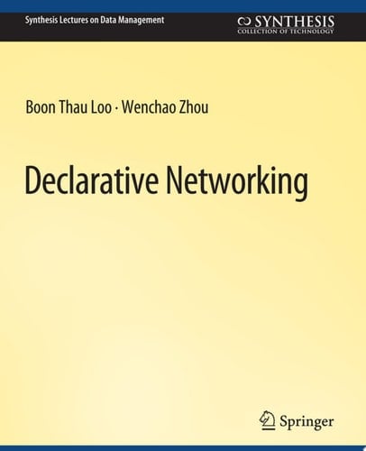Declarative Networking