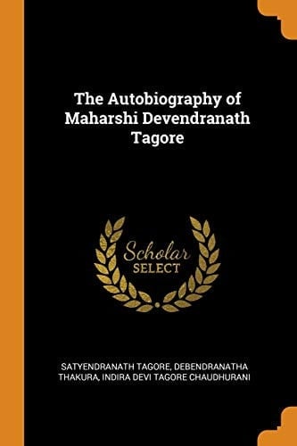 The Autobiography of Maharshi Devendranath Tagore
