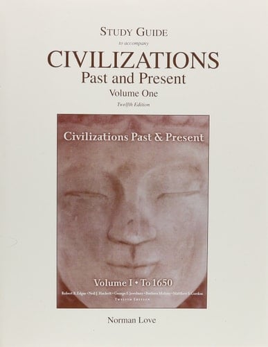 Study Guide for Civilizations Past & Present (Combined Volume and Volume 1)