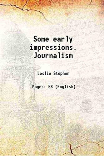 Some early impressions. Journalism 1903