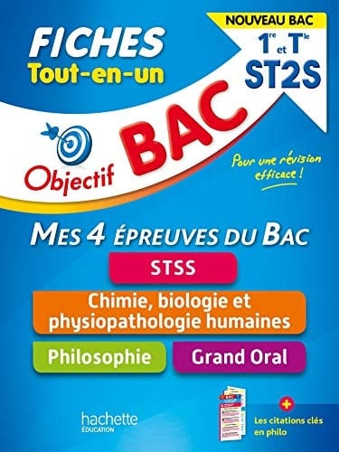 Fiches Tout-en-un 1re et Tle ST2S Mes 4 épreuves du Bac, STSS ; Philosophie ; Chimie, biologie et physiopathologie humaines ; Grand oral