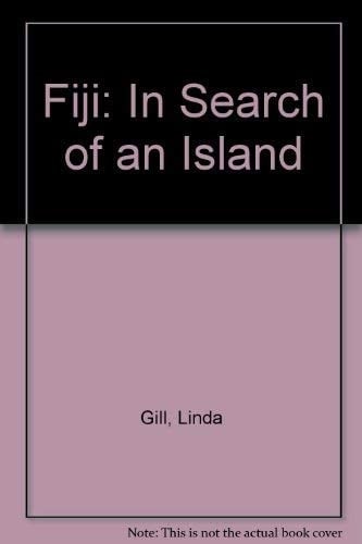 Fiji In Search of an Island