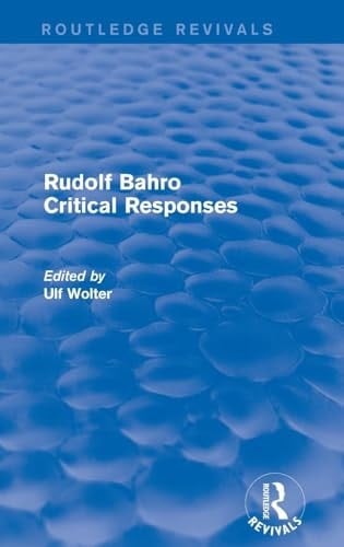 Rudolf Bahro Critical Responses