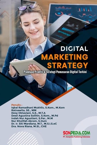 DIGITAL MARKETING STRATEGY : Panduan Praktis & Strategi Pemasaran Digital Terkini