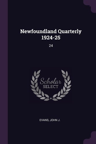 Newfoundland Quarterly 1924-25 24