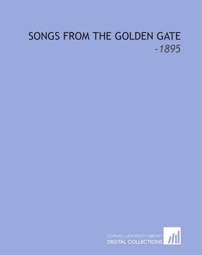 Songs From the Golden Gate: -1895