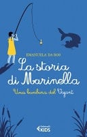 La storia di Marinella Una bambina del Vajont