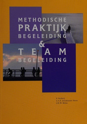 Methodische praktijkbegeleiding en teambegeleiding