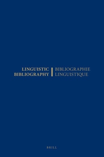 Linguistic Bibliography for the Year 2002 / Bibliographie Linguistique de L'année 2002 And Supplement for Previous Years / Et Complément Des Années Précédentes