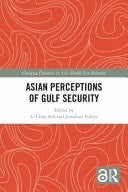 Asian Perceptions of Gulf Security
