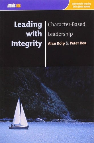 Leading with Integrity Character-based Leadership