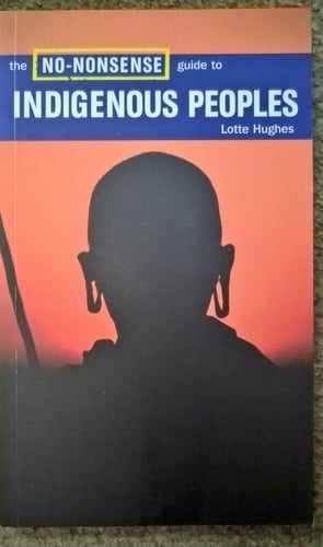 The No-nonsense Guide to Indigenous Peoples
