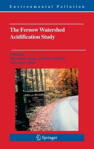 The Fernow Watershed Acidification Study