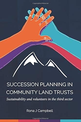 Succession Planning in Community Land Trusts: Sustainability and volunteers in the third sector