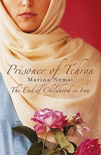 Prisoner of Tehran The End of Childhood in Iran