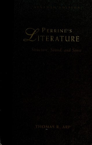 Perrine's Literature Structure, Sound, and Sense
