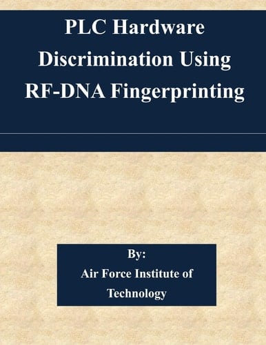 PLC Hardware Discrimination Using RF-DNA Fingerprinting