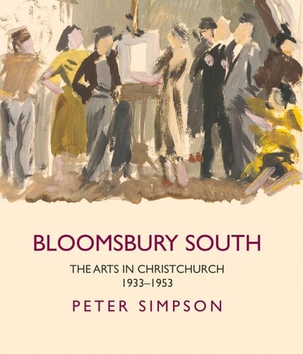 Bloomsbury South - The Arts in Christchurch 1933 - 1953