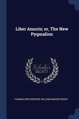 Liber Amoris; Or, the New Pygmalion