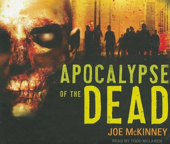 Apocalypse of the Dead (Dead World, 2)
