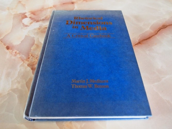 Rhetorical Dimensions in Media A Critical Casebook