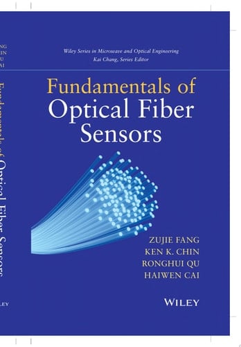 Fundamentals of Optical Fiber Sensors