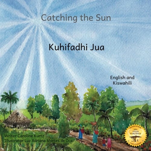 Catching the Sun How Solar Energy Illuminates Ethiopia in Kiswahili and English