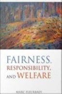 Fairness, Responsibility, and Welfare