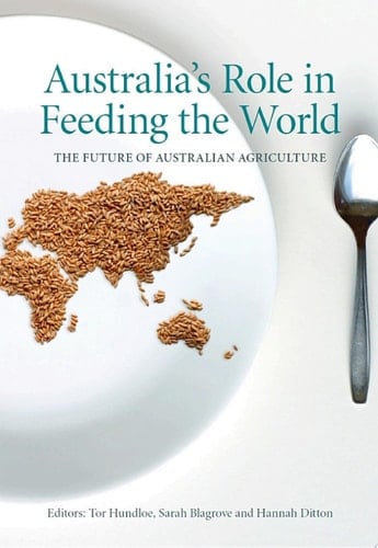 Australia's Role in Feeding the World The Future of Australian Agriculture