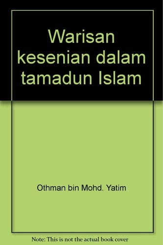 Warisan kensenian dalam tamadun Islam