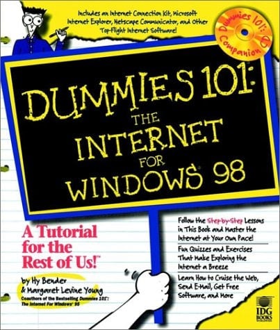 Dummies 101?: The Internet for Windows? 98