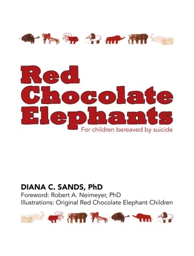 The Red Chocolate Elephants For Children Bereaved by Suicide