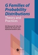 G Families of Probability Distributions Theory and Practices