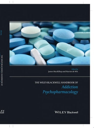 The Wiley-Blackwell Handbook of Addiction Psychopharmacology