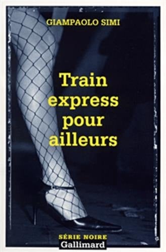 Train express pour ailleurs
